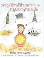 Young World Travelers and the Magical Crystal Globe