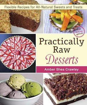 Practically Raw Desserts