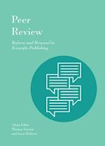 Peer Review: Reform and Renewal in Scientific Publishing 