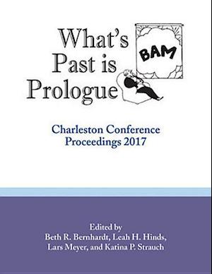 What's Past Is Prologue