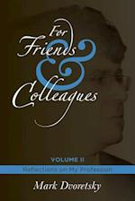 For Friends & Colleagues Volume II