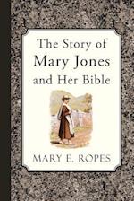 The Story of Mary Jones and Her Bible