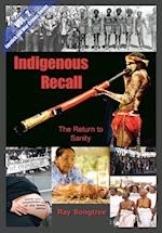 Indigenous Recall (Vol. 2, Lipstick and War Crimes Series)