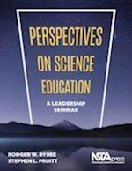 Bybee, R:  Perspectives on Science Education