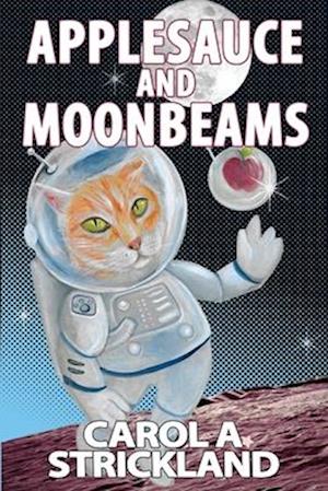 Applesauce and Moonbeams