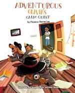 Adventurous Olivia's Calm Quest: A Book on Mindfulness 