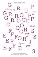 Group Efforts – Changing Public Space