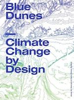 Blue Dunes – Resiliency by Design