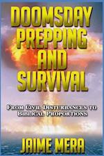 Doomsday Prepping and Survival