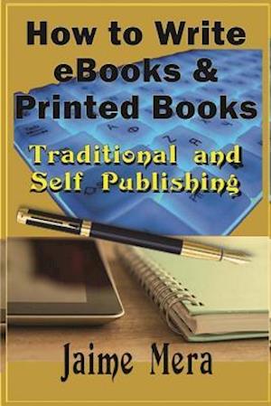 How to Write eBooks and Printed Books