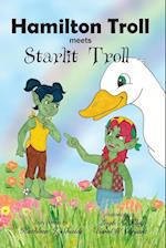 Hamilton Troll meets Starlit Troll