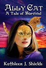 Ally Cat, A Tale of Survival