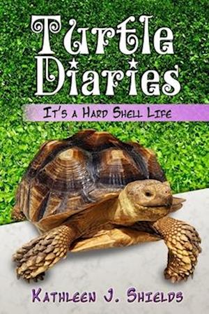 Turtle Diaries: It's a Hard Shell Life