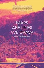 Maps Are Lines We Draw