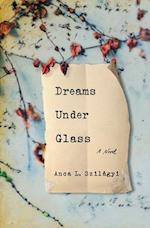 Dreams Under Glass