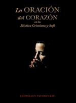 La Oracion del Corazon en la Mistica Cristiana y Sufi