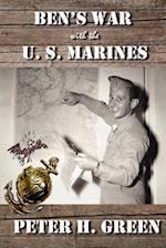 Ben's War with the U. S. Marines