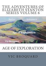 The Adventures of Elizabeth Stanton Series Volume 6 Age of Exploration