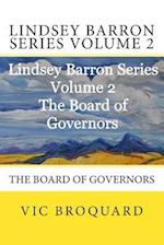 Lindsey Barron Series Volume 2 the Board of Governors