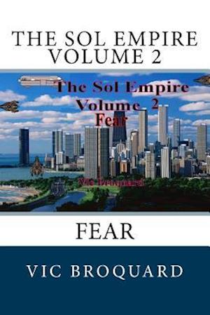 The Sol Empire Volume 2 Fear