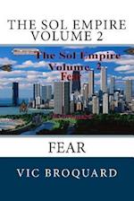 The Sol Empire Volume 2 Fear