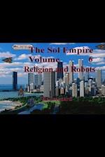 The Sol Empire Volume 6 Religion and Robots 