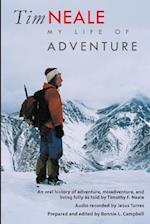Tim Neale My Life of Adventure