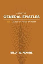 A Study of General Epistles Vol. 1