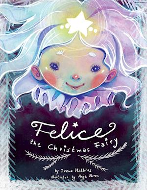 Felice the Christmas Fairy