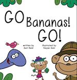 Go Bananas! Go! 