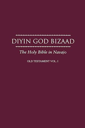 Navajo Old Testament Vol I