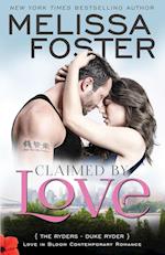 Claimed by Love (Love in Bloom: The Ryders)