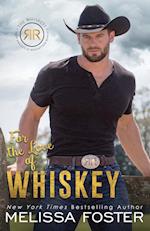 For the Love of Whiskey: Cowboy Whiskey 