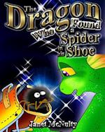 The Dragon Who Found a Spider in His Shoe
