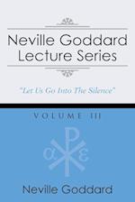 Neville Goddard Lecture Series, Volume III