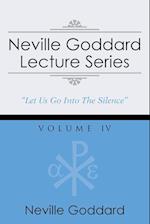 Neville Goddard Lecture Series, Volume IV