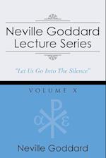 Neville Goddard Lecture Series, Volume X