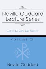 Neville Goddard Lecture Series, Volume XII