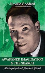 Awakened Imagination and The Search  ( Metaphysical Pocket Book )