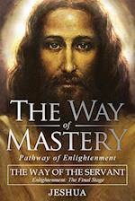 The Way of Mastery, The Way of the Servant