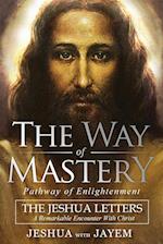 The Way of Mastery, Pathway of Enlightenment