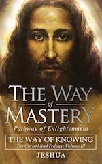The Way of Mastery, Pathway of Enlightenment