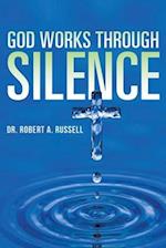 GOD Works Thru Silence 