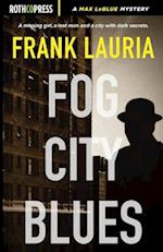 Fog City Blues