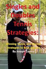 Singles and Doubles Tennis Strategies