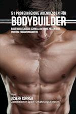 51 Proteinreiche Abendessen Für Bodybuilder