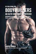 52 Colazioni Per Bodybuilder Ad Alto Contenuto Proteico