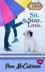 Sit. Stay. Love.