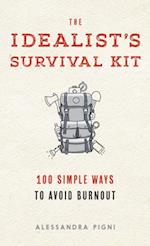 Idealist's Survival Kit