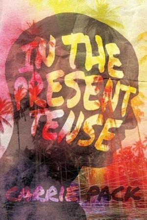 In the Present Tense